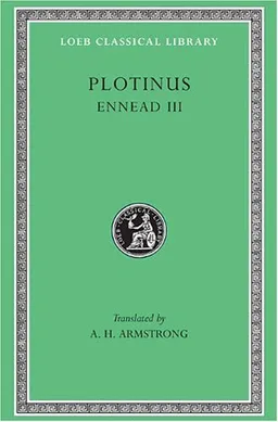 עטיפת הספר Plotinus: Volume III: Ennead 3 (Loeb Classical Library No. 442) מאת Plotinus