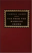 Far From the Madding Crowd (Everyman's Library)