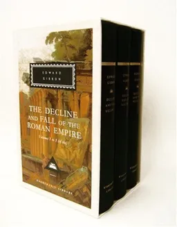 The Decline and Fall of the Roman Empire: Volumes 1-3 (Everyman's Library)