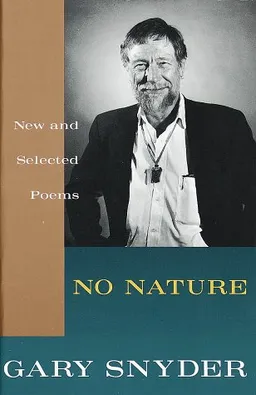 No Nature: New and Selected Poems
