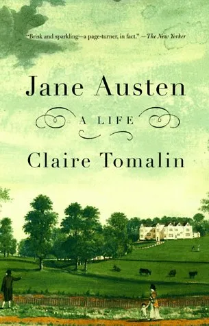JANE AUSTEN : A LIFE