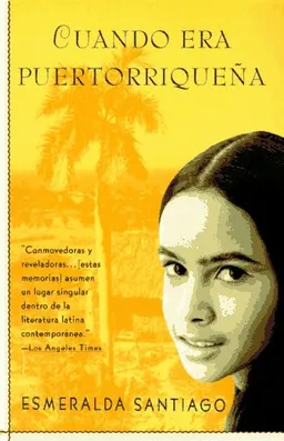 עטיפת הספר Cuando Era Puertorriqueña (Spanish Edition) מאת Esmeralda Santiago