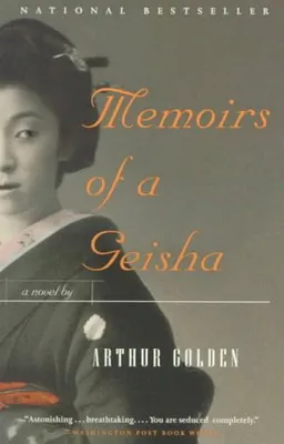 Memoirs of a Geisha: A Novel