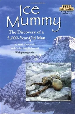 Ice Mummy (Step-Into-Reading, Step 4)