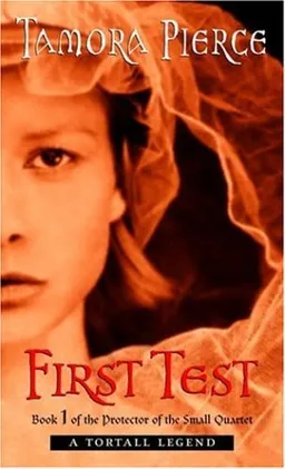 עטיפת הספר First Test (Protector of the Small) מאת Tamora Pierce