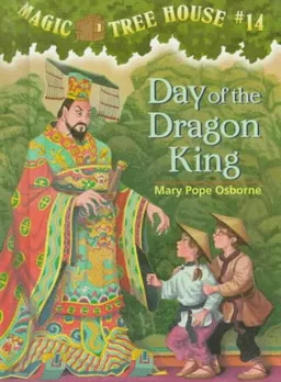 Magic Tree House #14: Day of the Dragon King (A Stepping Stone Book(TM))