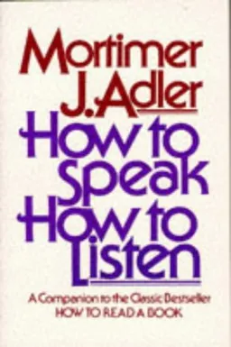 How to Speak How to Listen