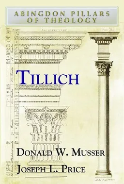 Tillich (Abingdon Pillars of Theology)