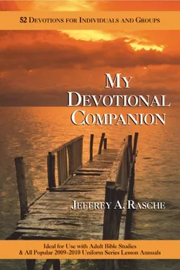 My Devotional Companion 2009-2010: 52 Devotions for Individuals and Groups