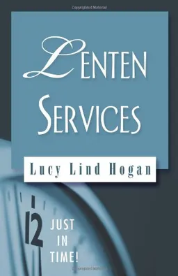 Lenten Services (Just in Time)