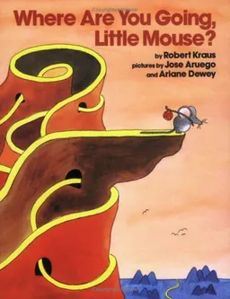 Where Are You Going, Little Mouse? (A Mulberry paperback book)