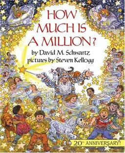 How Much Is a Million? 20th Anniversary Edition (Reading Rainbow Book)