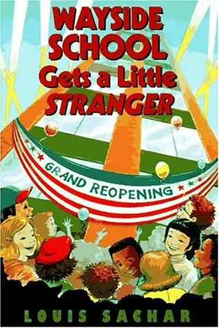 WAYSIDE SCHOOL GETS A LITTLE STRANGER