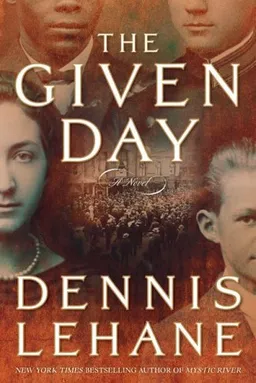 The Given Day: A Novel