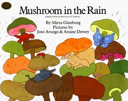 עטיפת הספר Mushroom in the Rain מאת Mirra Ginsburg