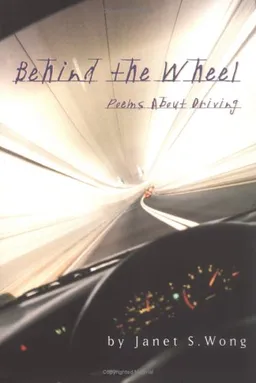 Behind the Wheel: Driving Poems