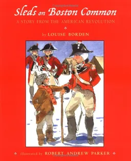 Sleds on Boston Common: A Story from the American Revolution