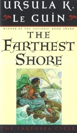 The Farthest Shore (The Earthsea Cycle, Book 3)