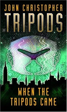 When the Tripods Came