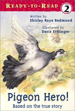 עטיפת הספר Pigeon Hero! (Ready-to-Read. Level 2) מאת Shirley Raye Redmond