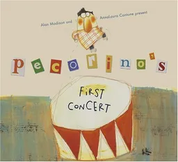 Pecorino's First Concert (Anne Schwartz Books)