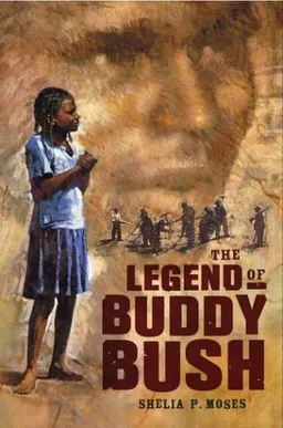 The Legend of Buddy Bush (Coretta Scott King Author Honor Books)