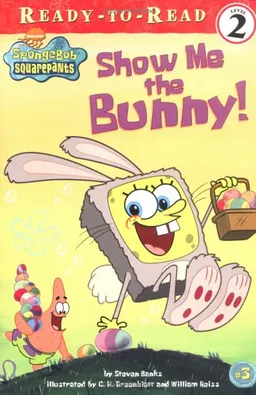 Show Me the Bunny! (Ready-to-Read. Level 2)