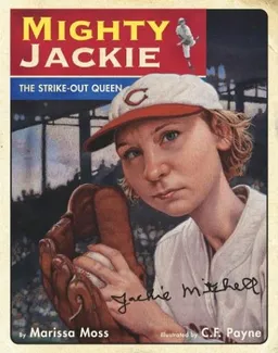 עטיפת הספר Mighty Jackie: The Strike-Out Queen מאת Marissa Moss