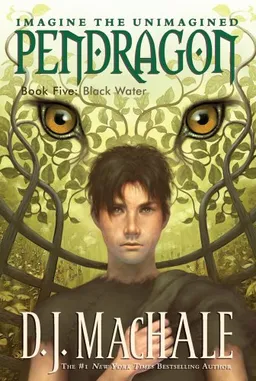 Black Water (Pendragon, Book 5)