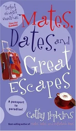Mates, Dates, and Great Escapes (Mates, Dates...)