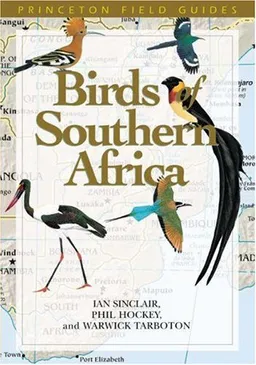 Birds of Southern Africa (Princeton Field Guides)