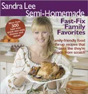 Sandra Lee Semi-Homemade Fast-Fix Family Favorites