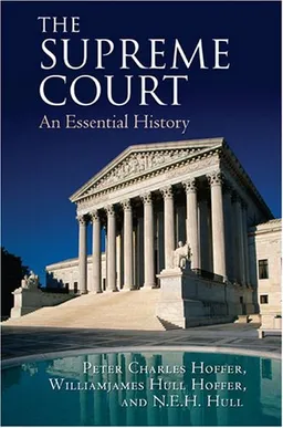 The Supreme Court: An Essential History