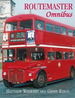 עטיפת הספר ROUTEMASTER OMNIBUS מאת Matthew Wharmby