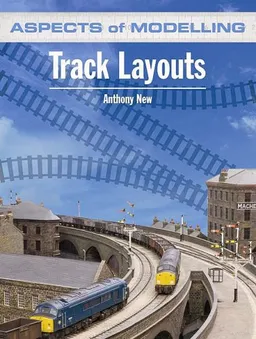עטיפת הספר ASPECTS OF MODELLING: Track Layouts מאת Anthony New
