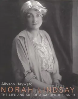 Norah Lindsay: The Life and Art of a Garden Designer