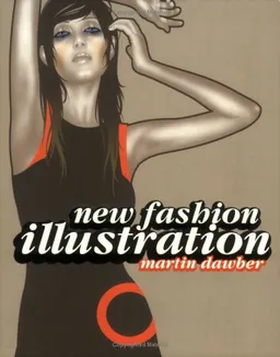 New Fashion Illustration (New Illustration Series)