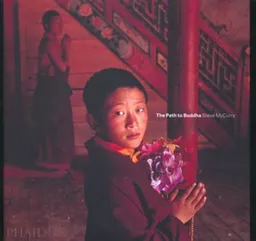 The Path to Buddha: A Tibetan Pilgrimage