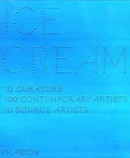 Ice Cream: Contemporary Art in Culture