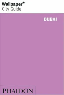 Wallpaper City Guide: Dubai