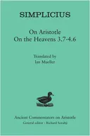 Simplicius: On Aristotle on the Heavens 3.7-4.6 (Ancient Commentators on Aristotle)