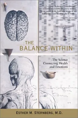 The Balance Within: The Science Connecting Health and Emotions
