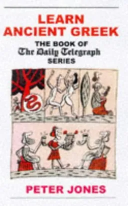 Learn Ancient Greek (Greek & Latin Language) (Greek and Latin Language)