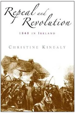 Repeal and Revolution: 1848 in Ireland