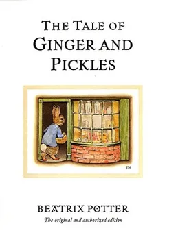 The Tale of Ginger and Pickles (Potter)