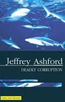 Deadly Corruption (Severn House Large Print)