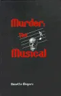 עטיפת הספר Murder: The Musical מאת Annette Meyers