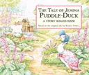 The Tale of Jemima Puddle-Duck: A Story Board Book (Potter)