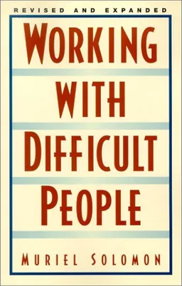Working With Difficult People
