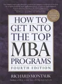 How To Get Into the Top MBA Programs, 4th Edition
